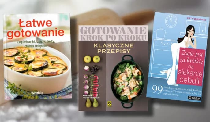 Najlepsza książka kucharska dla początkujących - Jak wybrać idealną?